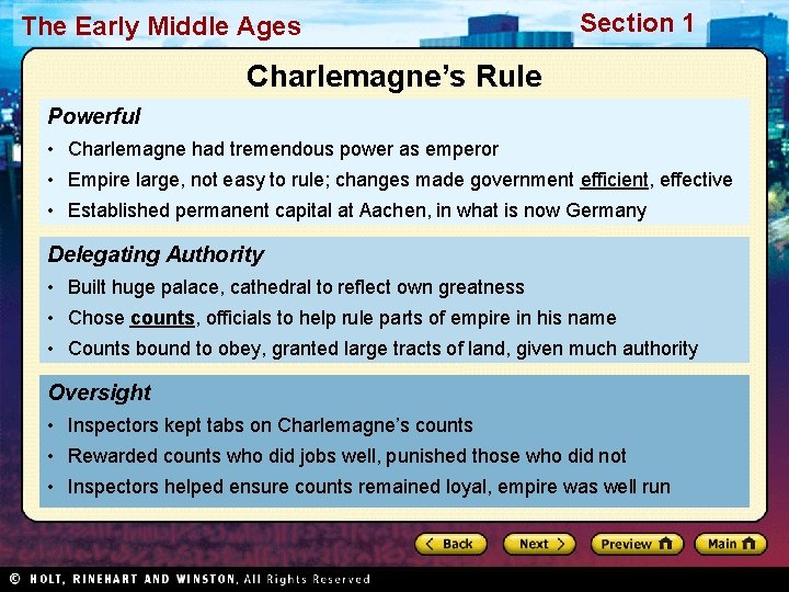 The Early Middle Ages Section 1 Charlemagne’s Rule Powerful • Charlemagne had tremendous power