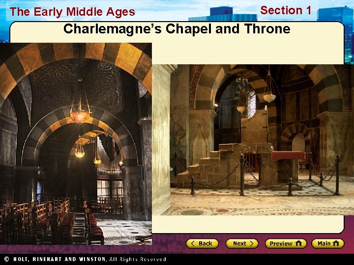 The Early Middle Ages Section 1 Charlemagne’s Chapel and Throne 