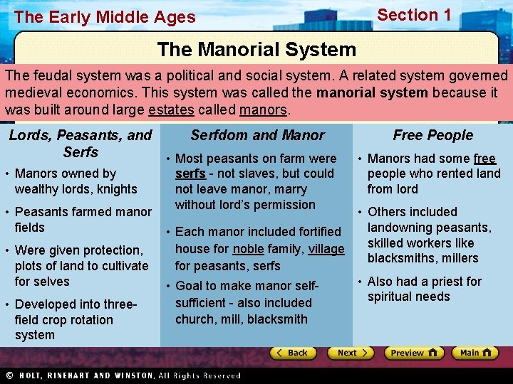 The Early Middle Ages Section 1 The Manorial System The feudal system was a