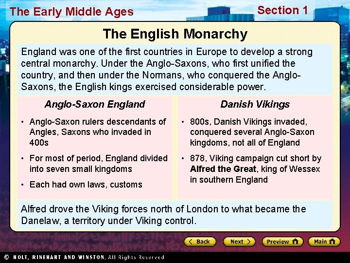 Section 1 The Early Middle Ages The English Monarchy England was one of the