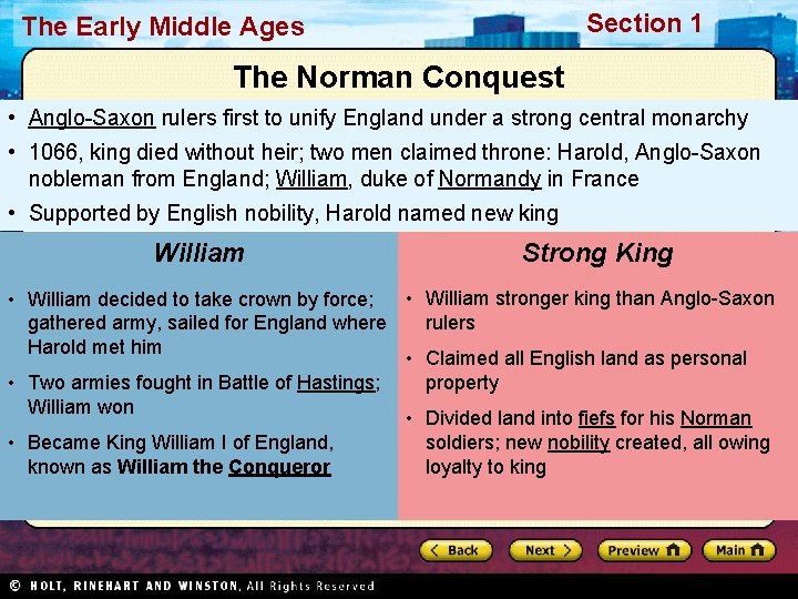 Section 1 The Early Middle Ages The Norman Conquest • Anglo-Saxon rulers first to