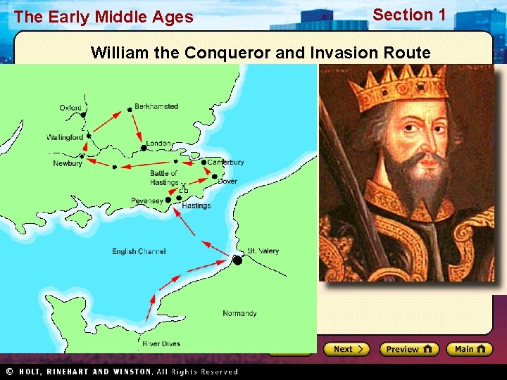 The Early Middle Ages Section 1 William the Conqueror and Invasion Route 