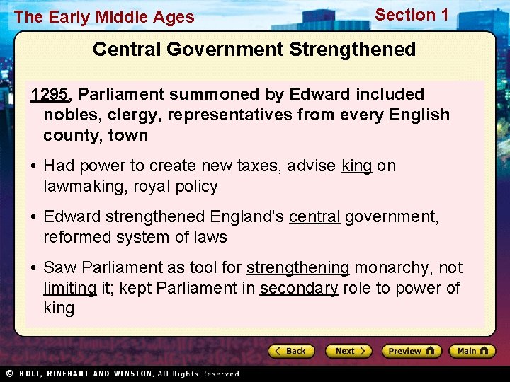 The Early Middle Ages Section 1 Central Government Strengthened 1295, Parliament summoned by Edward