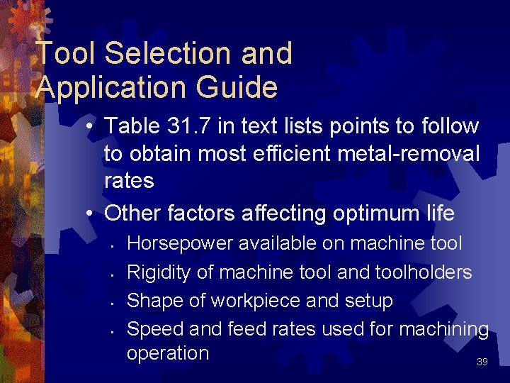 Tool Selection and Application Guide • Table 31. 7 in text lists points to