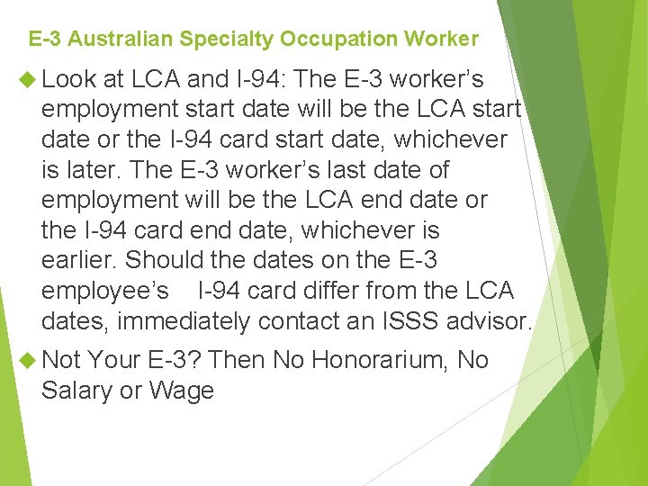 E-3 Australian Specialty Occupation Worker Look at LCA and I-94: The E-3 worker’s employment