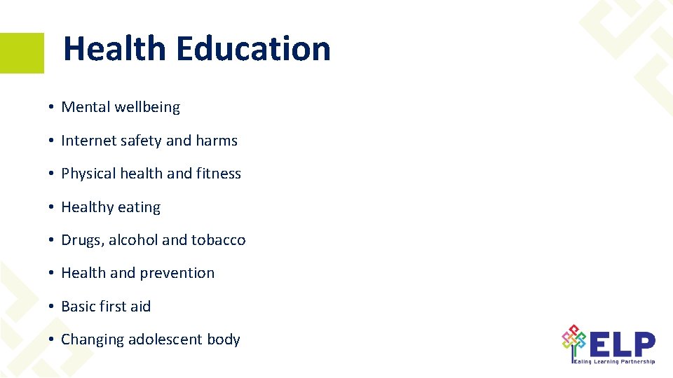 Health Education • Mental wellbeing • Internet safety and harms • Physical health and