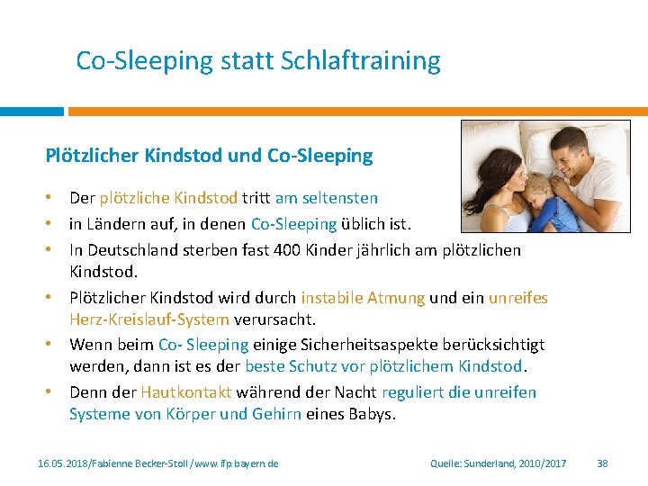 Co-Sleeping statt Schlaftraining Plötzlicher Kindstod und Co-Sleeping • Der plötzliche Kindstod tritt am seltensten