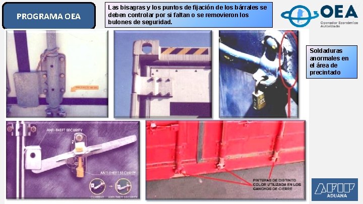 PROGRAMA OEA Las bisagras y los puntos de fijación de los bárrales se deben PROGRAMA OEA Las bisagras y los puntos de fijación de los bárrales se deben