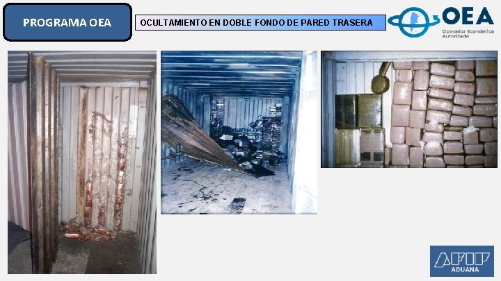 PROGRAMA OEA OCULTAMIENTO EN DOBLE FONDO DE PARED TRASERA PROGRAMA OEA OCULTAMIENTO EN DOBLE FONDO DE PARED TRASERA