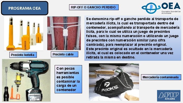 PROGRAMA OEA Precinto botella RIP-OFF O GANCHO PERDIDO Precinto cable Con pocas herramientas es PROGRAMA OEA Precinto botella RIP-OFF O GANCHO PERDIDO Precinto cable Con pocas herramientas es