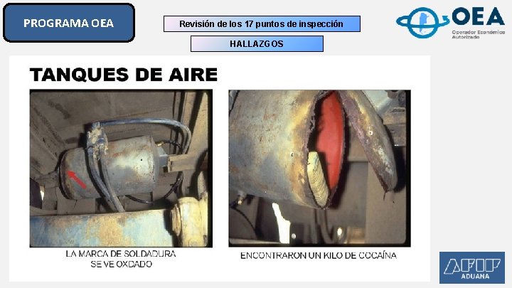 PROGRAMA OEA Revisión de los 17 puntos de inspección HALLAZGOS PROGRAMA OEA Revisión de los 17 puntos de inspección HALLAZGOS