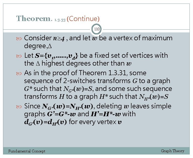 Theorem. 1. 3. 33 (Continue) 110 Consider n 4 , and let w be