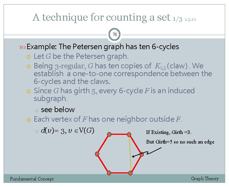 A technique for counting a set 1/3 1. 3. 10 76 Example: The Petersen