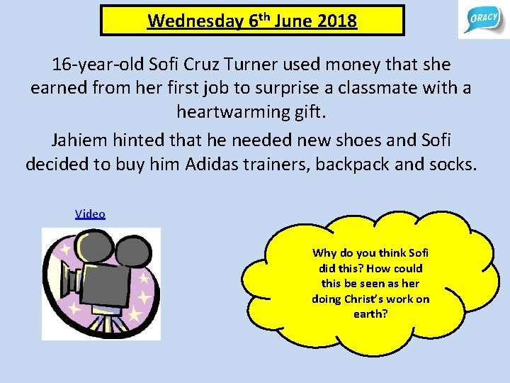 Wednesday 6 th June 2018 16 -year-old Sofi Cruz Turner used money that she