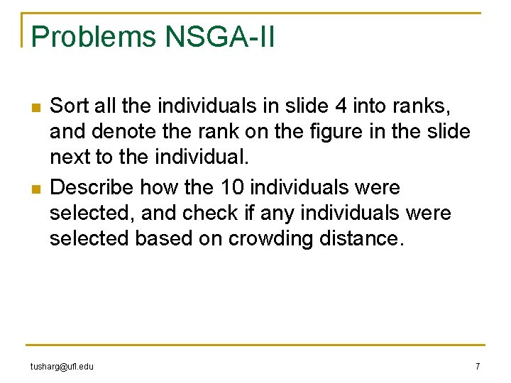 Elitist Nondominated Sorting Genetic Algorithm NSGAII Tushar Goel