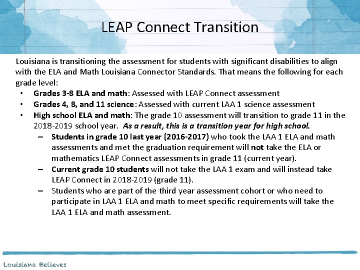 LEAP Connect Transition Louisiana is transitioning the assessment for students with significant disabilities to