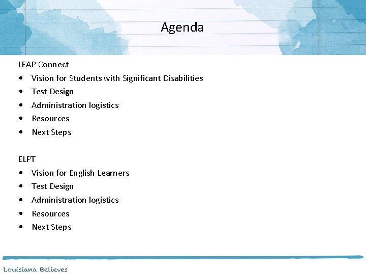 Agenda LEAP Connect • Vision for Students with Significant Disabilities • Test Design •