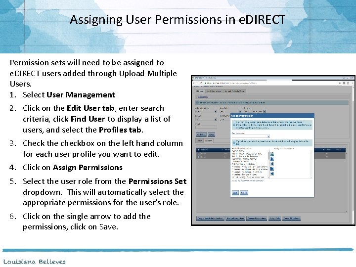 Assigning User Permissions in e. DIRECT Permission sets will need to be assigned to
