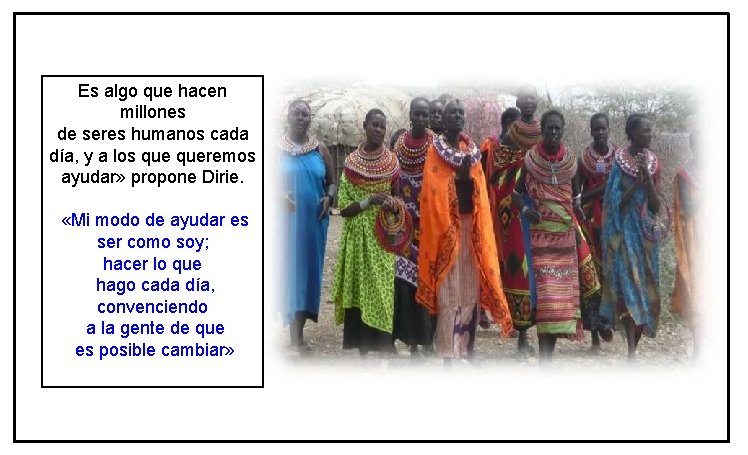 Es algo que hacen millones de seres humanos cada día, y a los queremos Es algo que hacen millones de seres humanos cada día, y a los queremos