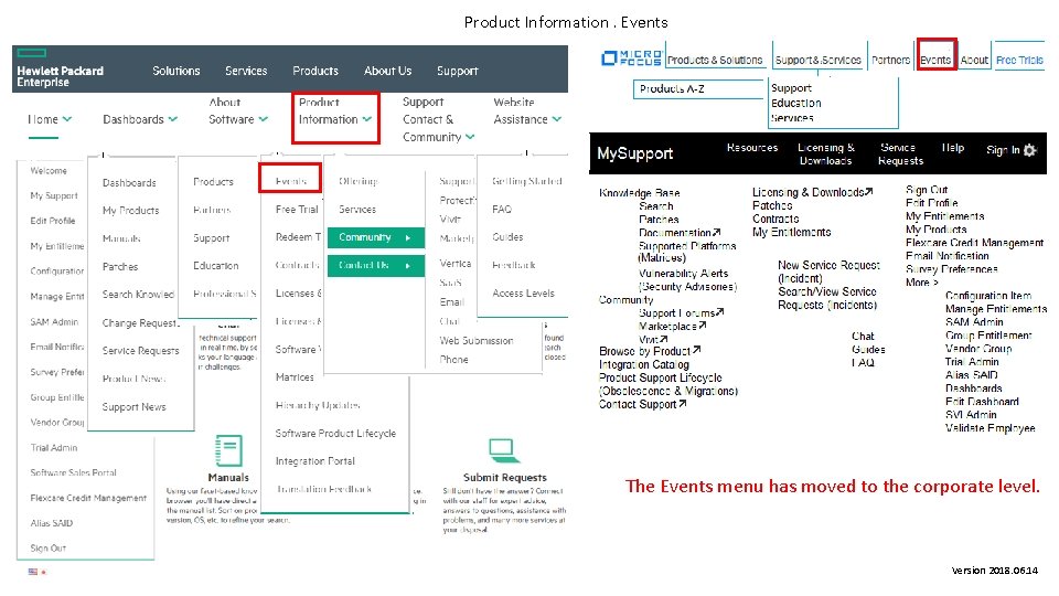 Product Information. Events The Events menu has moved to the corporate level. Version 2018.