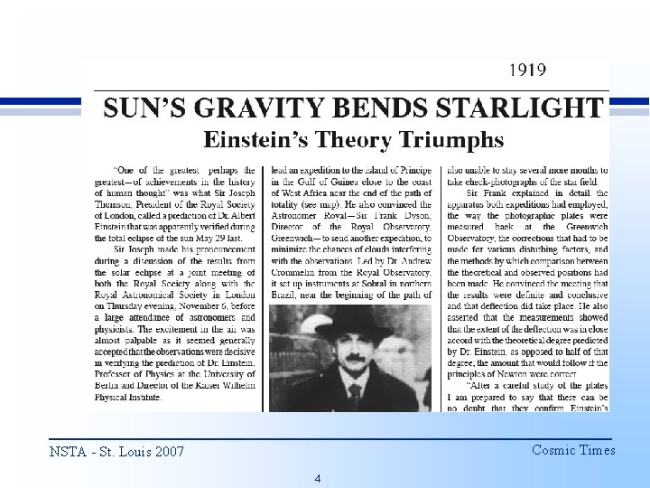 Cosmic Times NSTA - St. Louis 2007 4 