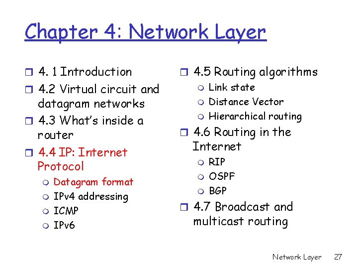 Chapter 4: Network Layer r 4. 1 Introduction r 4. 2 Virtual circuit and Chapter 4: Network Layer r 4. 1 Introduction r 4. 2 Virtual circuit and