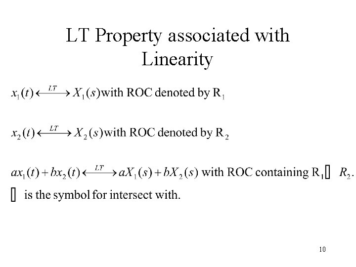 LT Property associated with Linearity 10 