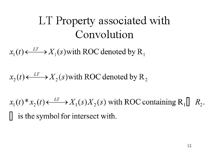 LT Property associated with Convolution 12 