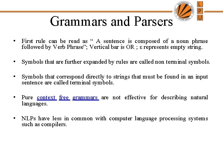 Grammars and Parsers • First rule can be read as “ A sentence is Grammars and Parsers • First rule can be read as “ A sentence is