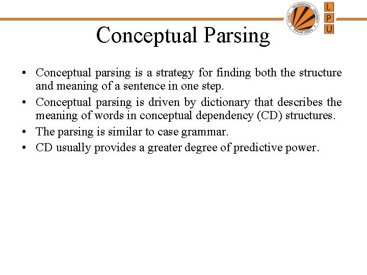 Conceptual Parsing • Conceptual parsing is a strategy for finding both the structure and Conceptual Parsing • Conceptual parsing is a strategy for finding both the structure and