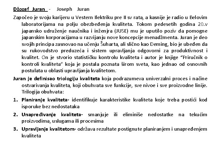 Džozef Juran - Joseph Juran Započeo je svoju karijeru u Vestern Ilektriku pre II