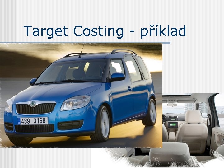 Target Costing - příklad 