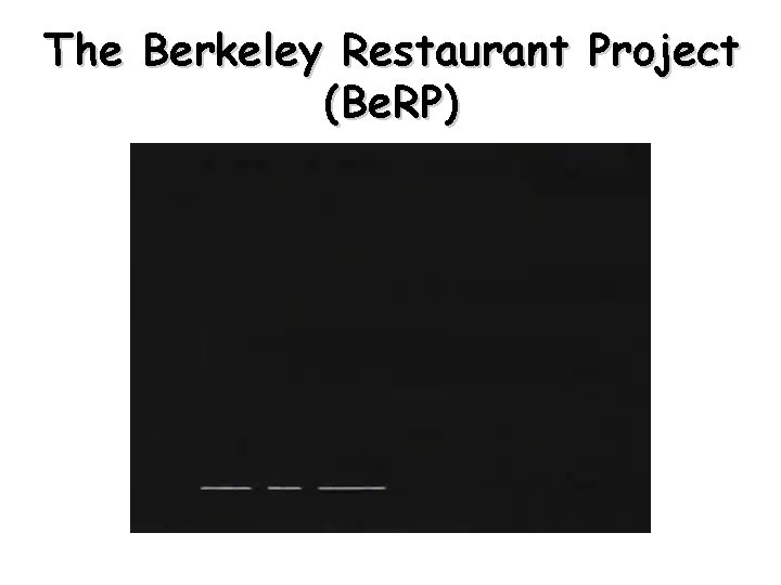 The Berkeley Restaurant Project (Be. RP) 