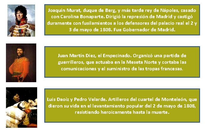 Joaquín Murat, duque de Berg, y más tarde rey de Nápoles, casado con Carolina