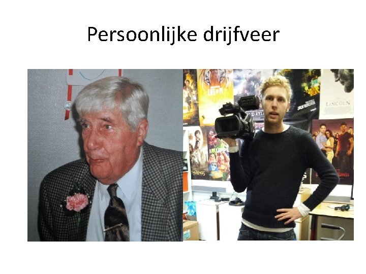 Persoonlijke drijfveer 