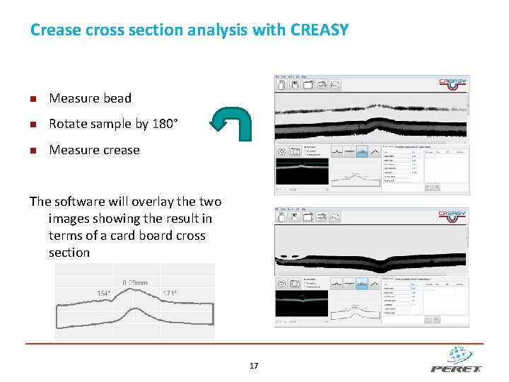 Crease cross section analysis with CREASY Measure bead Rotate sample by 180° Measure crease
