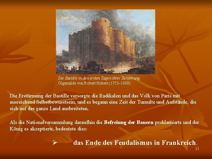 Die Bastille in den ersten Tagen ihrer Zerstörung. Ölgemälde von Robert Hubert (1753– 1808)