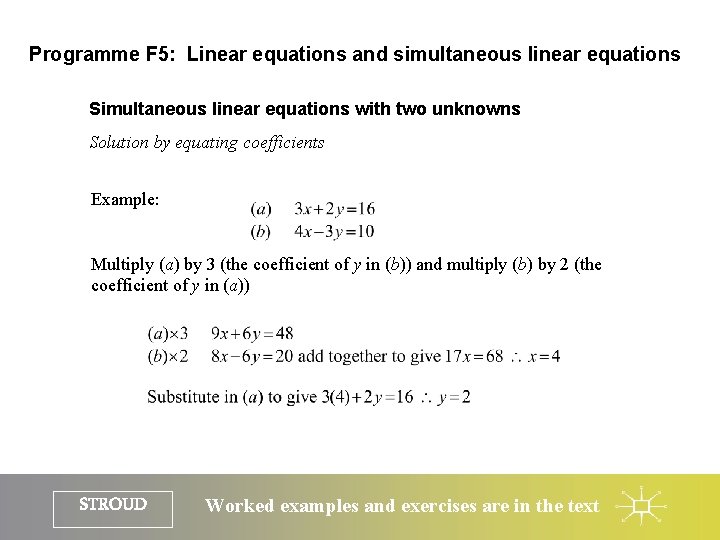 Programme F 5: Linear equations and simultaneous linear equations Simultaneous linear equations with two