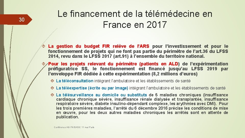 30 Le financement de la télémédecine en France en 2017 La gestion du budget