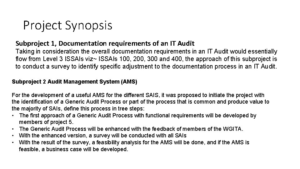 Project Synopsis Subproject 1, Documentation requirements of an IT Audit Taking in consideration the