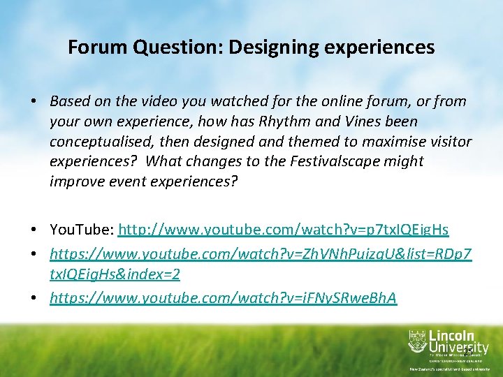 Forum Question: Designing experiences • Based on the video you watched for the online Forum Question: Designing experiences • Based on the video you watched for the online
