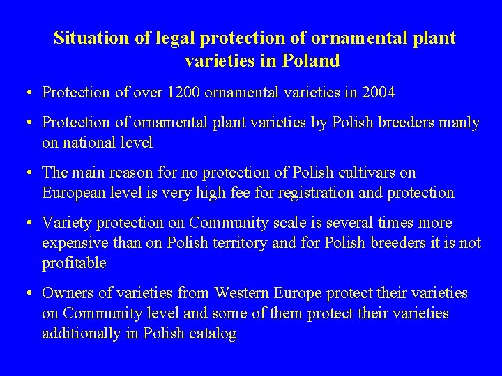 Ornamental plant production and varieties legal protection in