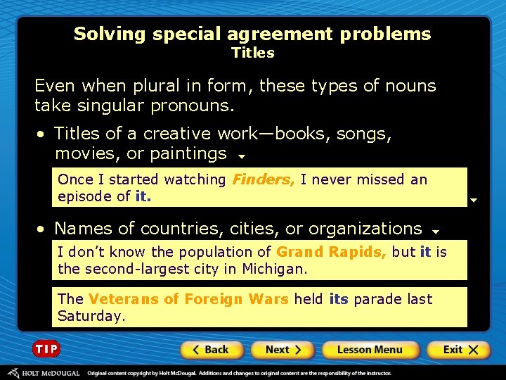 Solving special agreement problems Titles Even when plural in form, these types of nouns