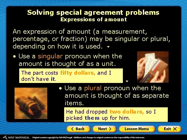 Solving special agreement problems Expressions of amount An expression of amount (a measurement, percentage,