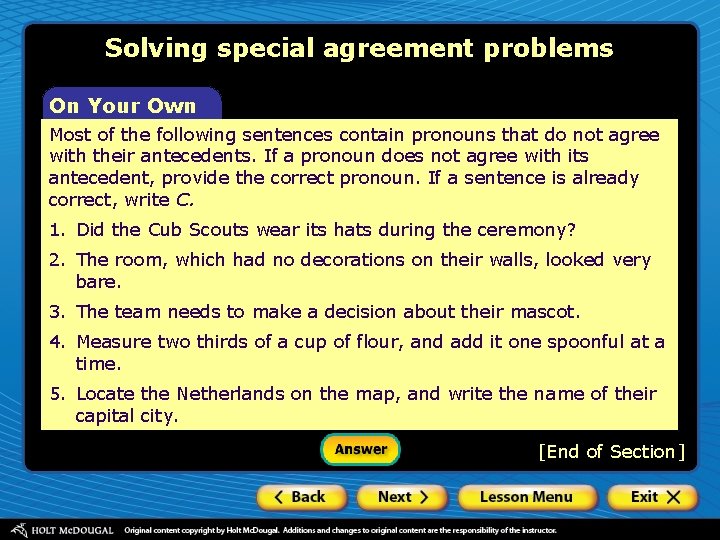 Solving special agreement problems On Your Own Most of the following sentences contain pronouns