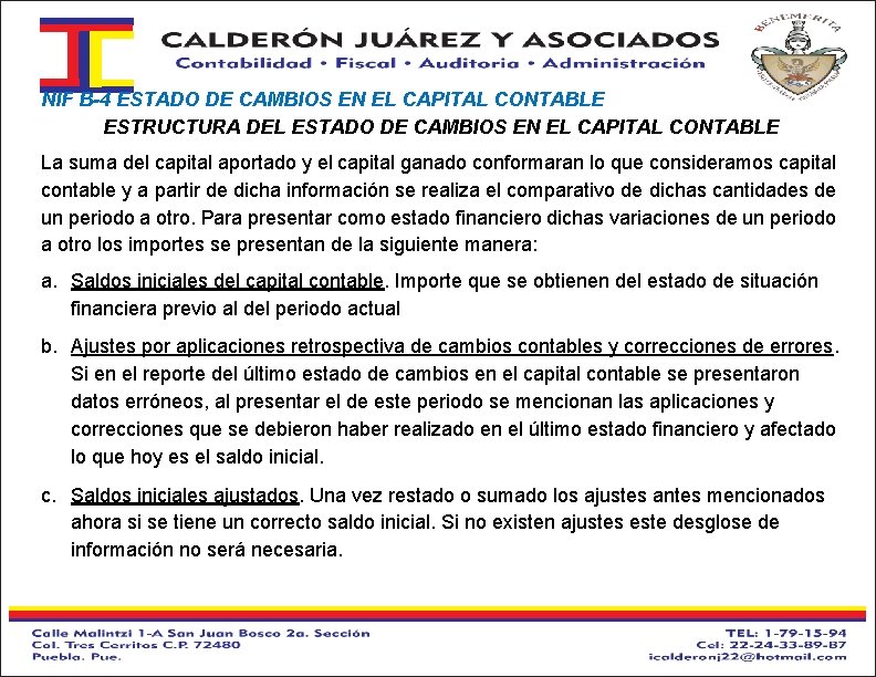 NIF B-4 ESTADO DE CAMBIOS EN EL CAPITAL CONTABLE ESTRUCTURA DEL ESTADO DE CAMBIOS