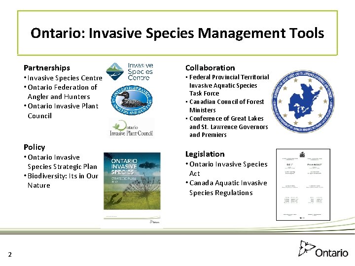 Ontario: Invasive Species Management Tools Partnerships • Invasive Species Centre • Ontario Federation of