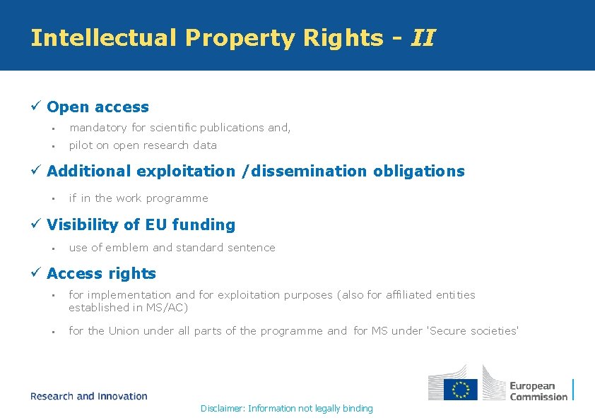 Intellectual Property Rights - II ü Open access • mandatory for scientific publications and,