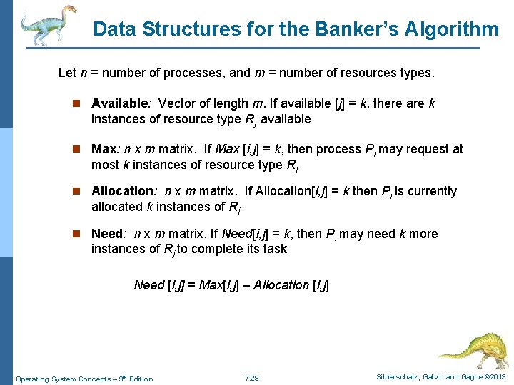 Data Structures for the Banker’s Algorithm Let n = number of processes, and m Data Structures for the Banker’s Algorithm Let n = number of processes, and m