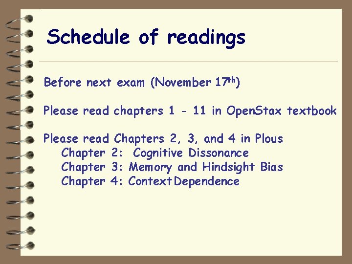 Schedule of readings Before next exam (November 17 th) Please read chapters 1 - Schedule of readings Before next exam (November 17 th) Please read chapters 1 -